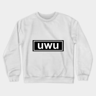 uwu Crewneck Sweatshirt